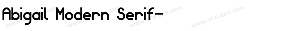 Abigail Modern Serif字体转换